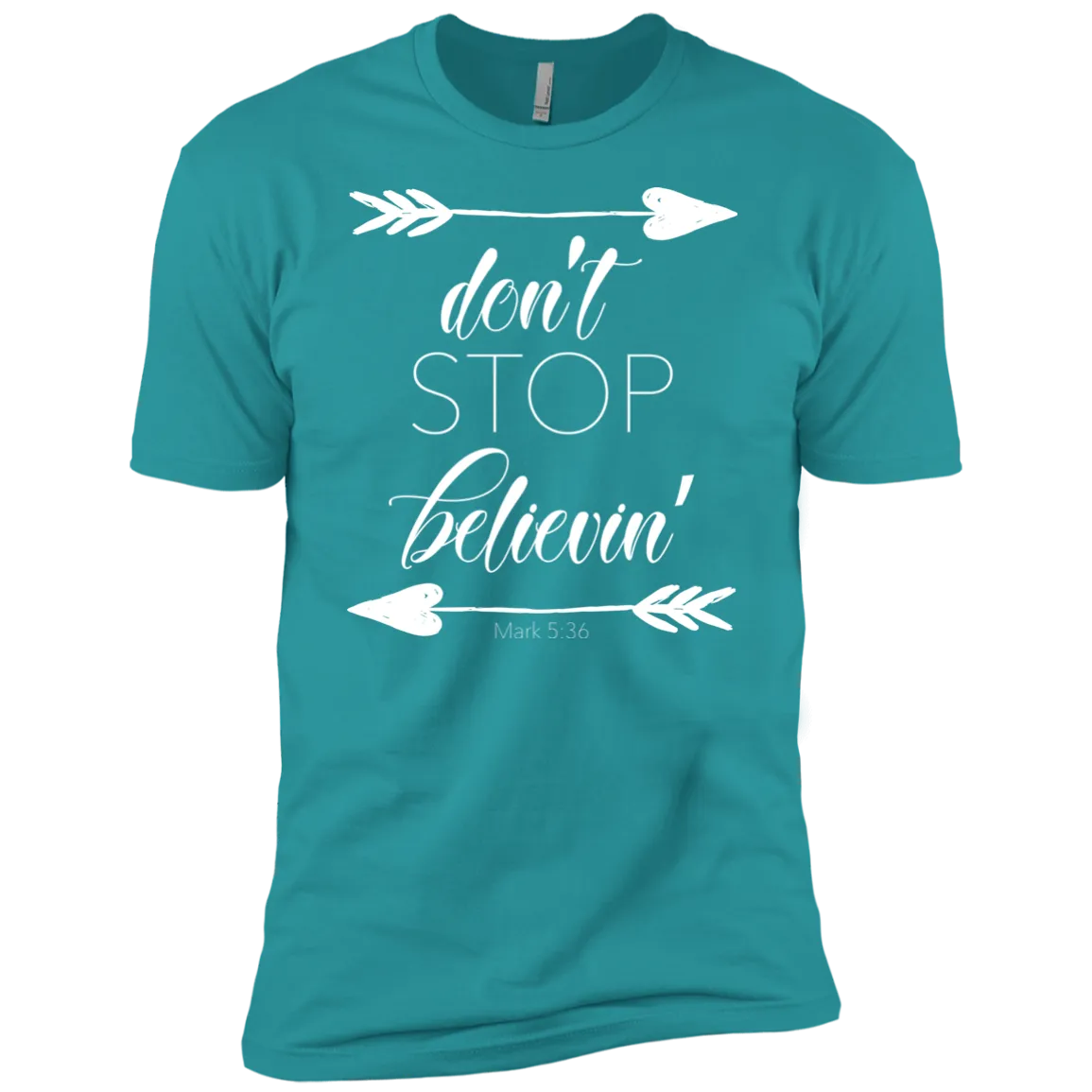 Don’t Stop Believin’ Bella Canvas Tee – Soft, Inspiring, and Perfect for Everyday Style
