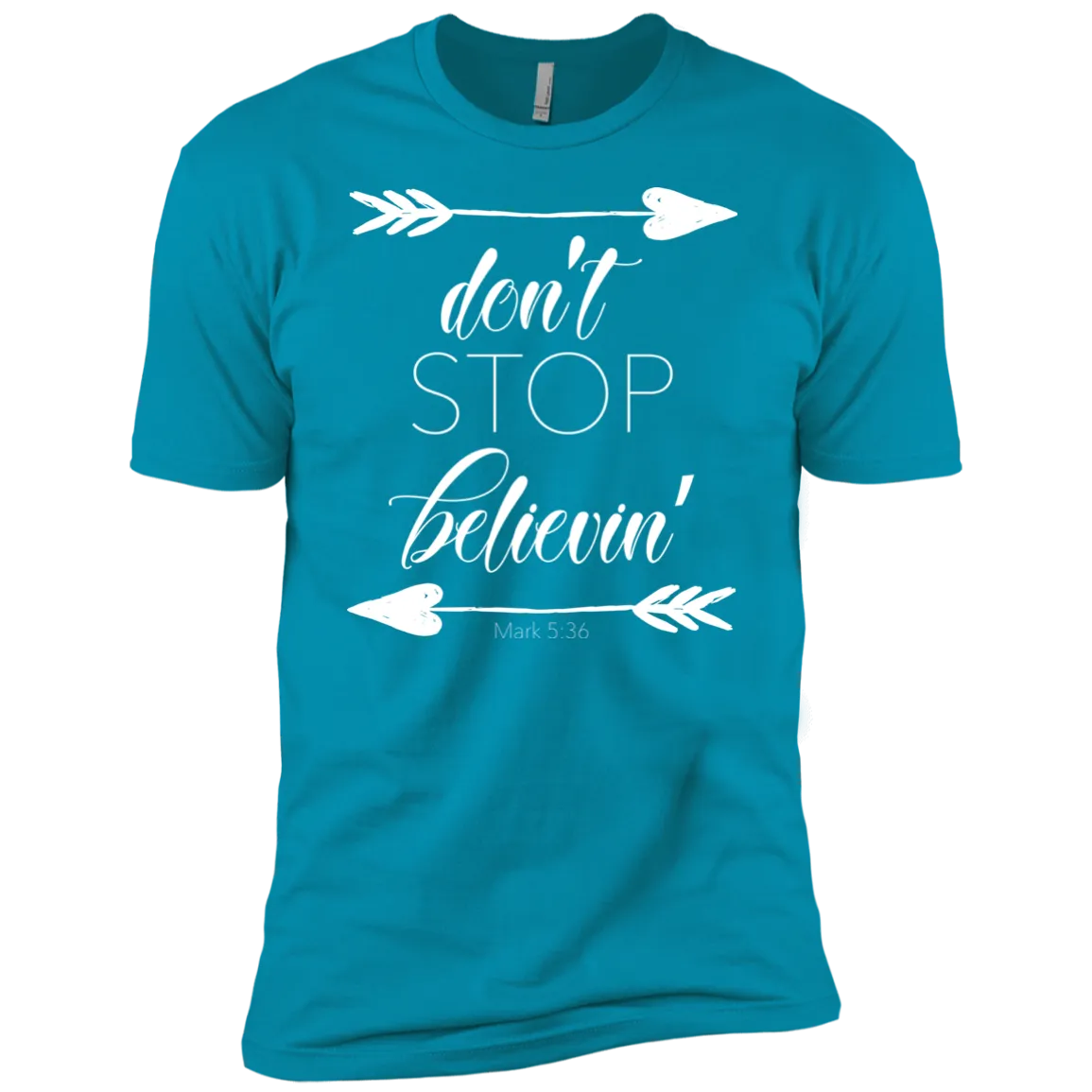 Don’t Stop Believin’ Bella Canvas Tee – Soft, Inspiring, and Perfect for Everyday Style