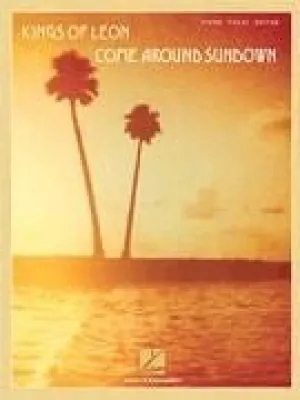 Kings of Leon - Come Around Sundown