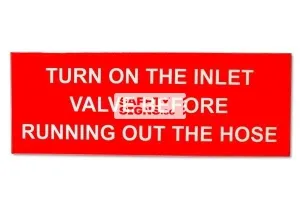 Turn On The Inlet Valve Before Running Out The Hose (F031_ACR)